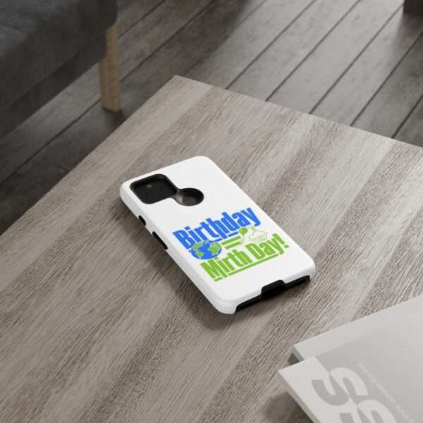 Cell Phone Tough Cases - Birthday = Mirthday - Image 86