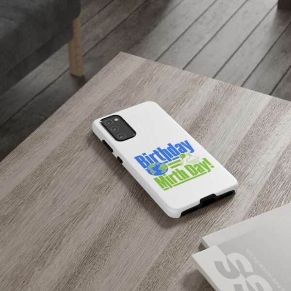 Cell Phone Tough Cases - Birthday = Mirthday - Image 90