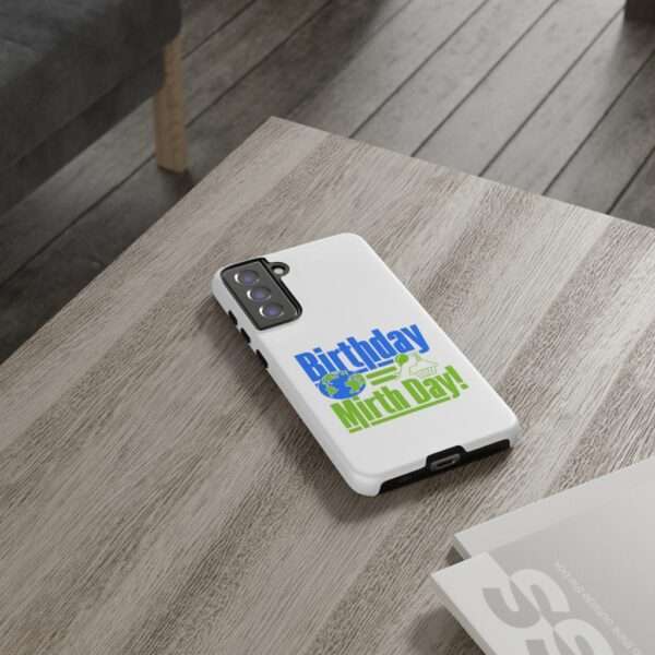 Cell Phone Tough Cases - Birthday = Mirthday - Image 94