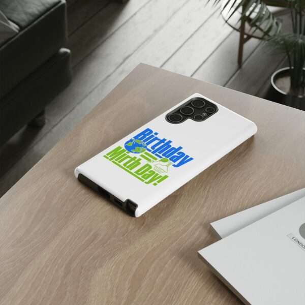 Cell Phone Tough Cases - Birthday = Mirthday - Image 78