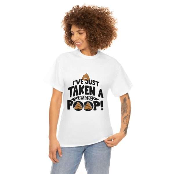 Unisex Heavy Cotton Tee - I’ve Just Taken a Glorious Poop! - Image 3