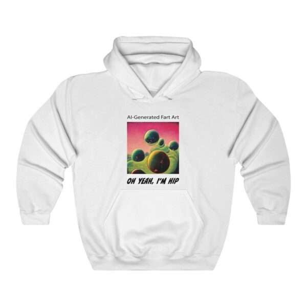 Unisex Heavy Blend™ Hooded Sweatshirt - AI-Generated Fart Art. Oh Yeah, I’m Hip