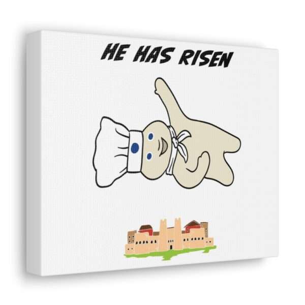 Funny Canvas Art Print Gallery Wrap - He Has Risen - Image 7