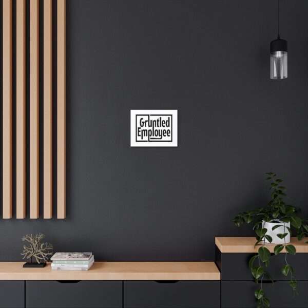 Canvas Gallery Wraps - Gruntled Employee - Image 25