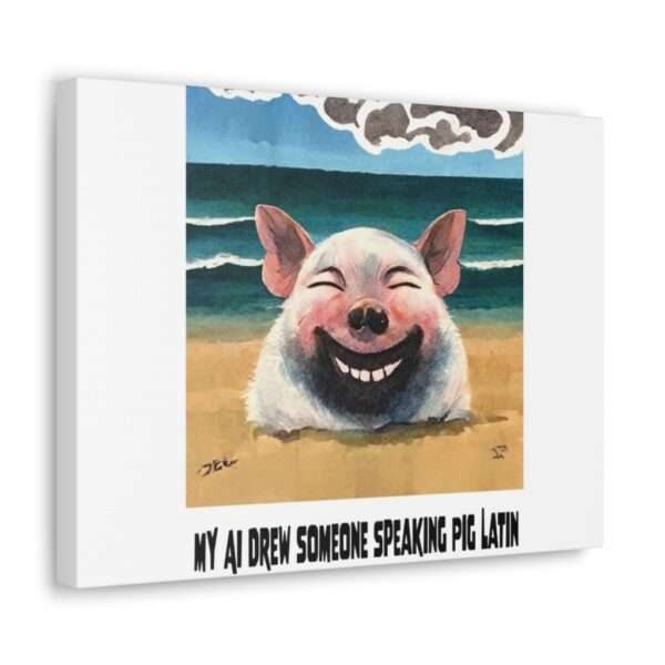 Canvas Gallery Wraps - My AI Drew Someone Speaking Pig Latin - Image 22