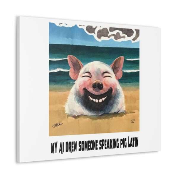 Canvas Gallery Wraps - My AI Drew Someone Speaking Pig Latin - Image 32