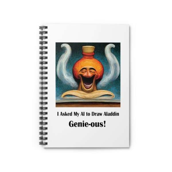 Spiral Notebook - Ruled Line - I Asked My AI to Draw Aladdin – Genie-ous! - Image 2