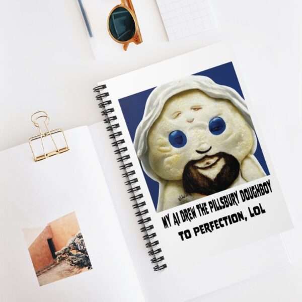 Spiral Notebook - Ruled Line - My AI Drew the Pillsbury Doughboy to Perfection, LOL