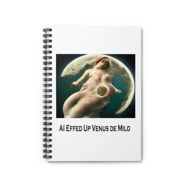 Spiral Notebook - Ruled Line - AI Effed Up Venus de Milo