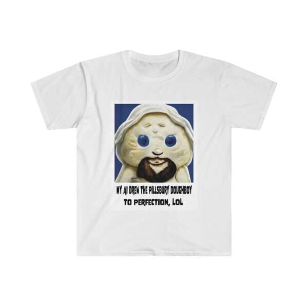 Unisex Softstyle T-Shirt - My AI Drew the Pillsbury Doughboy to Perfection, LOL