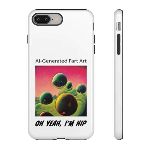 Tough Cases for Cellphones - AI-Generated Fart Art. Oh Yeah, I’m Hip - Image 81