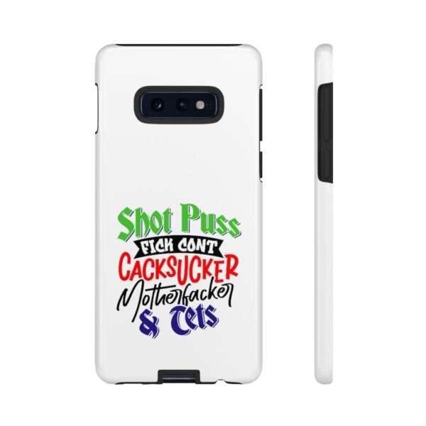 Tough Cellphone Cases - Shot Puss Fick Cont Cacksucker Motherfacker & Tets - Image 9