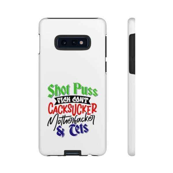 Tough Cellphone Cases - Shot Puss Fick Cont Cacksucker Motherfacker & Tets - Image 10