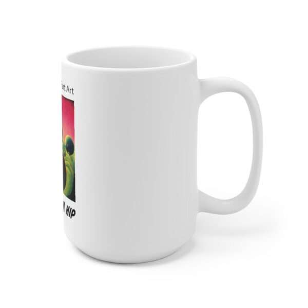 Ceramic Coffee Mug 15oz - AI-Generated Fart Art. Oh Yeah, I’m Hip - Image 3