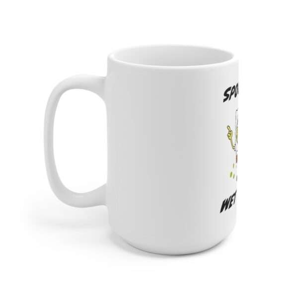 Ceramic Coffee Mug 15oz - Spooge Bob Wet Pants - Image 2