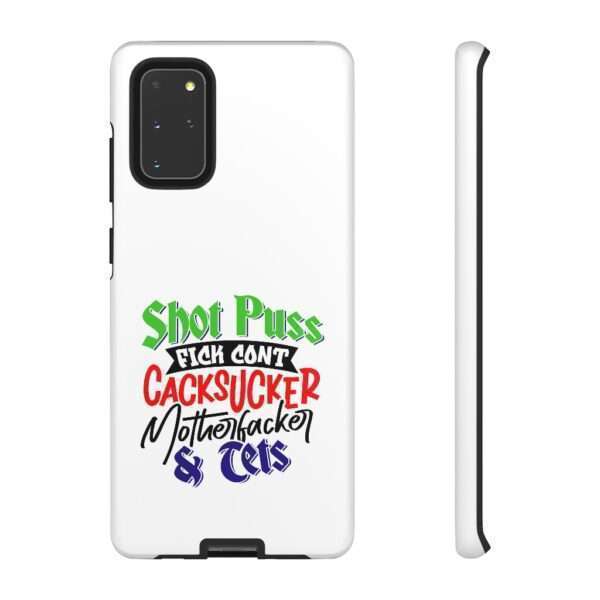 Tough Cellphone Cases - Shot Puss Fick Cont Cacksucker Motherfacker & Tets - Image 60