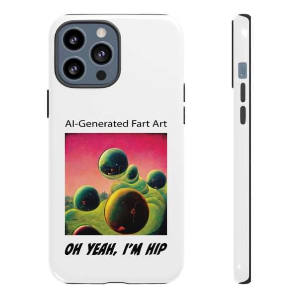 Tough Cases for Cellphones - AI-Generated Fart Art. Oh Yeah, I’m Hip