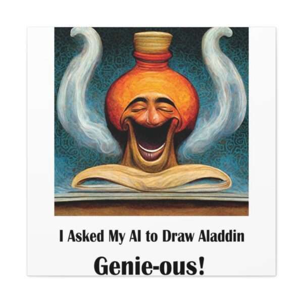 Canvas Gallery Wraps - I Asked My AI to Draw Aladdin – Genie-ous! - Image 51