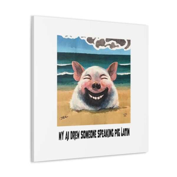 Canvas Gallery Wraps - My AI Drew Someone Speaking Pig Latin - Image 47