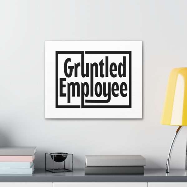 Canvas Gallery Wraps - Gruntled Employee - Image 54