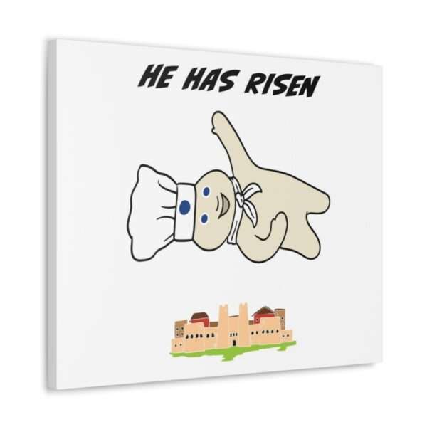 Funny Canvas Art Print Gallery Wrap - He Has Risen - Image 57