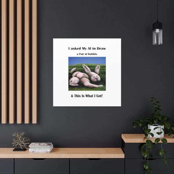 Funny Canvas Art Print Gallery Wrap - I Asked My AI to Draw a Pair of Rabbits & This Is What I Got!