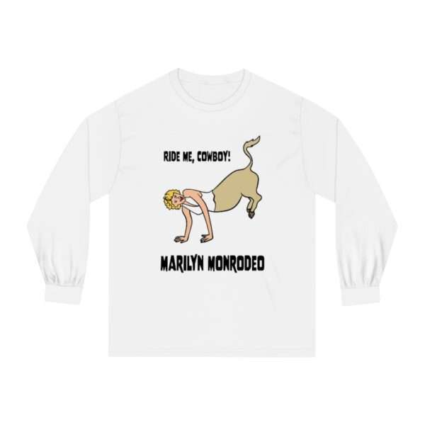 Unisex Classic Long Sleeve T-Shirt - Marilyn Monrodeo - Image 2