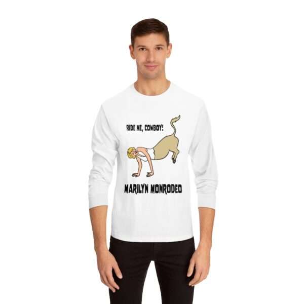 Unisex Classic Long Sleeve T-Shirt - Marilyn Monrodeo - Image 3