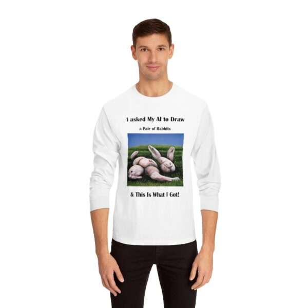 Unisex Classic Long Sleeve T-Shirt - I Asked My AI to Draw a Pair of Rabbits & This Is What I Got! - Image 3