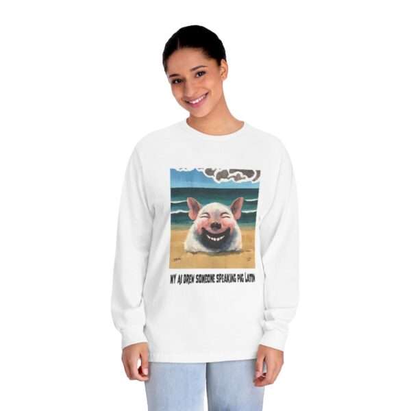 Unisex Classic Long Sleeve T-Shirt - My AI Drew Someone Speaking Pig Latin