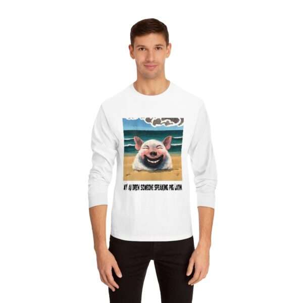 Unisex Classic Long Sleeve T-Shirt - My AI Drew Someone Speaking Pig Latin - Image 3