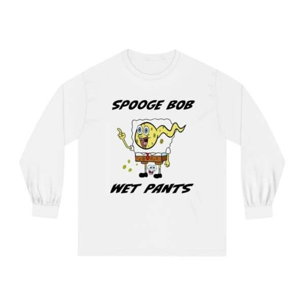 Unisex Classic Long Sleeve T-Shirt - Spooge Bob Wet Pants - Image 2