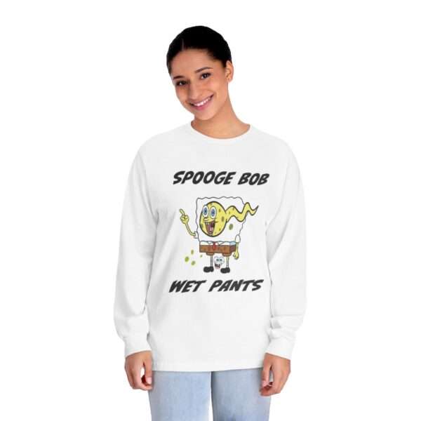 Unisex Classic Long Sleeve T-Shirt - Spooge Bob Wet Pants - Image 3