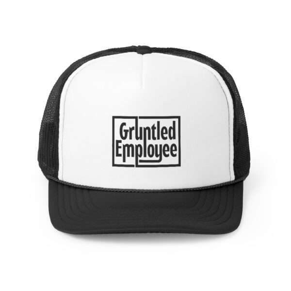 Trucker Caps - Gruntled Employee - Image 2