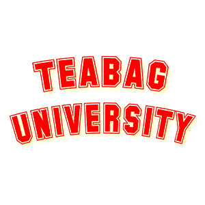 Teabag University