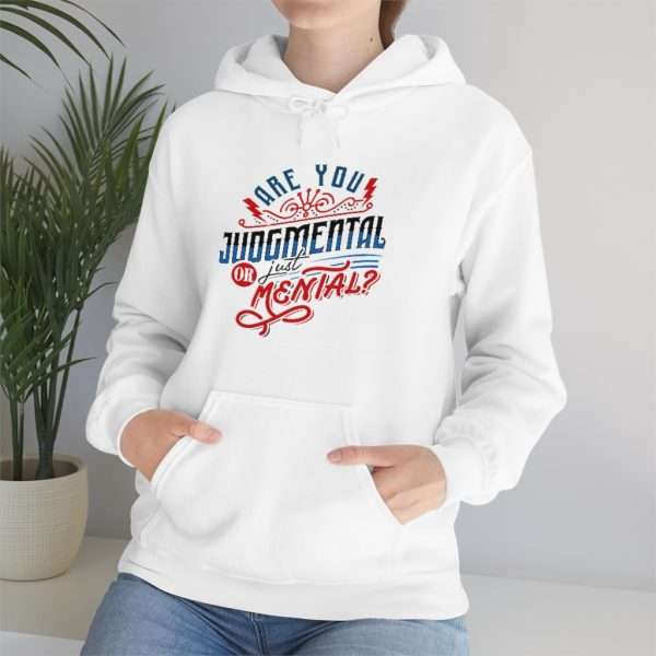 Unisex Heavy Blend™ Hooded Sweatshirt - Are You Judgmental or Just Mental? - Image 6