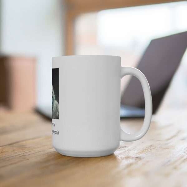 Ceramic Coffee Mug 15oz - My AI Is Funny. I Asked It to Paint My Portrait. - Image 4