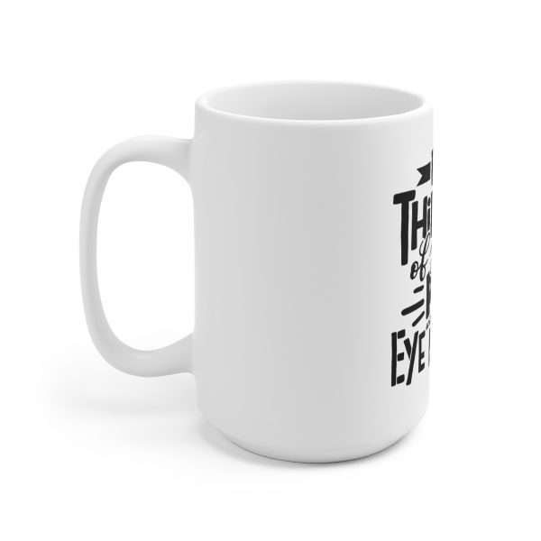 Ceramic Coffee Mug 15oz - I’m Thinking of Going Pro with My Eye Rolling - Image 2