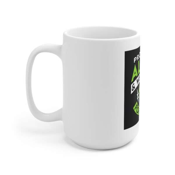 Ceramic Coffee Mug 15oz - Probed By Aliens & Went Back for More - Image 2