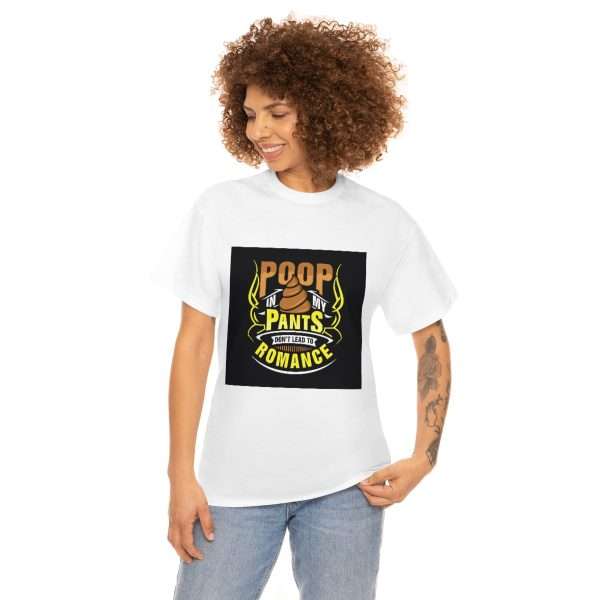 Unisex Heavy Cotton Tee - Poop In My Pants Don’t Lead to Romance - Image 3