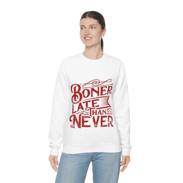 Unisex Heavy Blend™ Crewneck Sweatshirt - Boner Late Than Never - Image 5