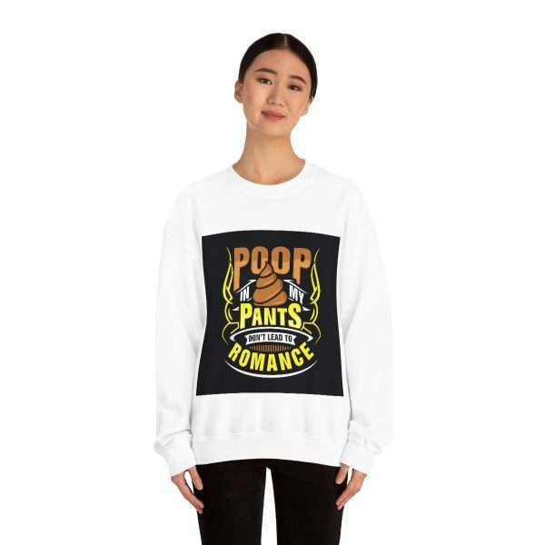 Unisex Heavy Blend™ Crewneck Sweatshirt - Poop In My Pants Don’t Lead to Romance - Image 3