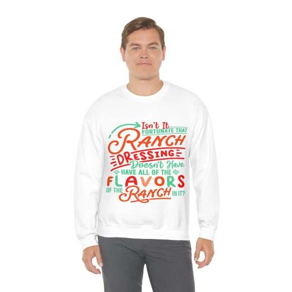 Unisex Heavy Blend™ Crewneck Sweatshirt - Isn’t It Fortunate that Ranch Dressing Doesn’t Have All of the Flavors of the Ranch in It? - Image 4