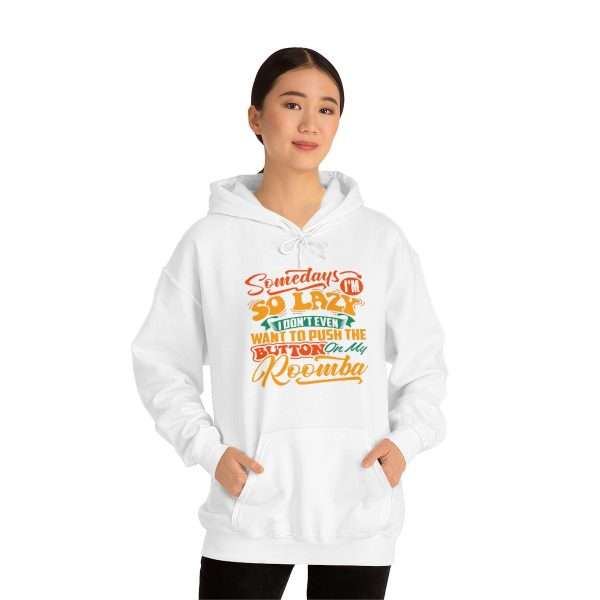 Unisex Heavy Blend™ Hooded Sweatshirt - Somedays I’m So Lazy I Don’t Even Want to Push the Button on My Roomba - Image 3