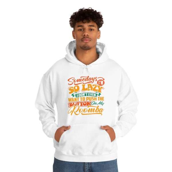 Unisex Heavy Blend™ Hooded Sweatshirt - Somedays I’m So Lazy I Don’t Even Want to Push the Button on My Roomba - Image 4