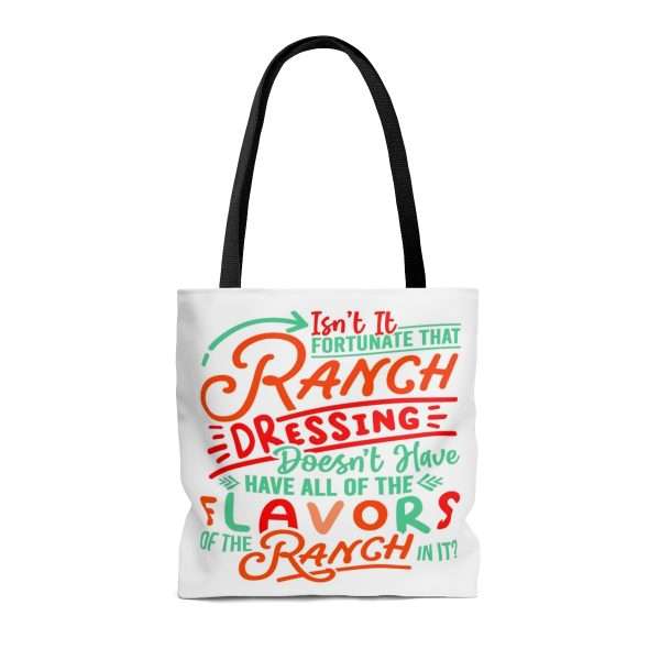 AOP Tote Bag - Isn’t It Fortunate that Ranch Dressing Doesn’t Have All of the Flavors of the Ranch in It? - Image 2