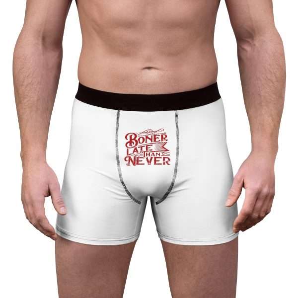 Men's Boxer Briefs - Boner Late Than Never