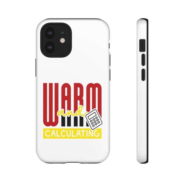 Cellphone Tough Cases - Warm & Calculating - Image 29