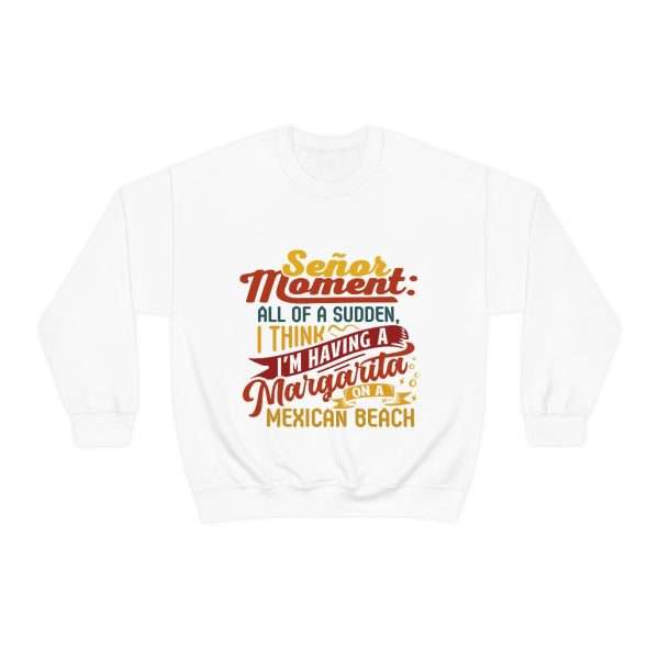 Unisex Heavy Blend™ Crewneck Sweatshirt - Señor Moment: All of a Sudden, I Think I’m Having a Margarita on a Mexican Beach - Image 2