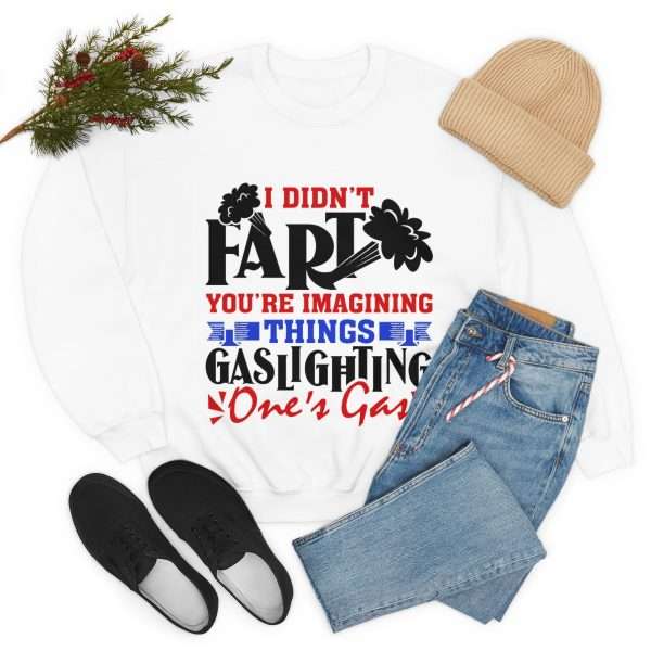 Unisex Heavy Blend™ Crewneck Sweatshirt - I Didn't Fart You're Imagining Things. Gaslighting One's Gas - Image 7